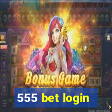 555 bet login